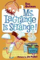 Ms. LaGrange is strange!